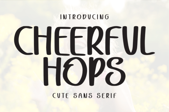 Cheerful Hops: A Playful Sans Serif