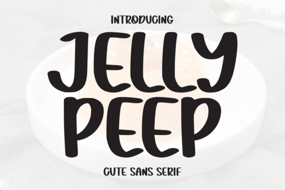 Jelly Peep: A Font That Bounces With Positivity