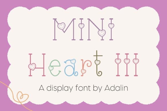 Mini Heart III Font: Playful Typography for Digital Campaigns